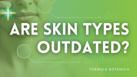Rethinking Skin Types: an outdated concept in cosmetics?