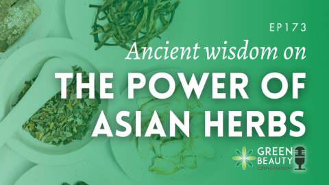 Podcast 173: Unveiling Ancient Wisdom – the Power of Asian Herbs with Dr Jenelle Kim