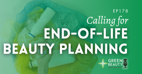 Podcast 178: What is end of life beauty planning?