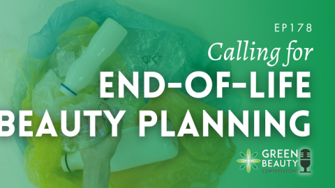 Podcast 178: What is end of life beauty planning?