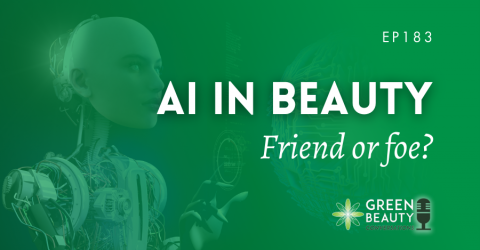 Podcast 183: AI in beauty – friend or foe?