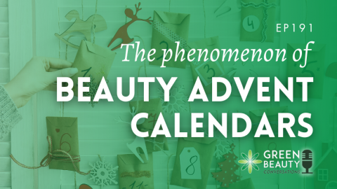 Podcast 191: The Rise and Impact of Beauty Advent Calendars