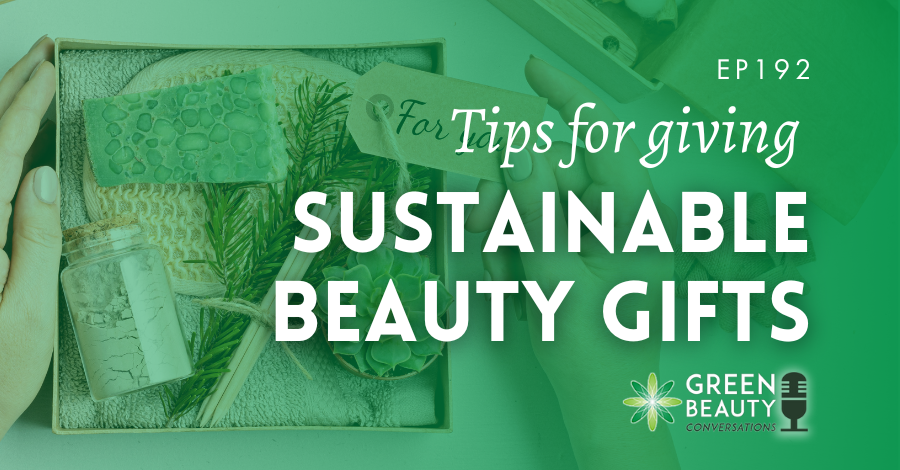 Sustainable beauty gifts
