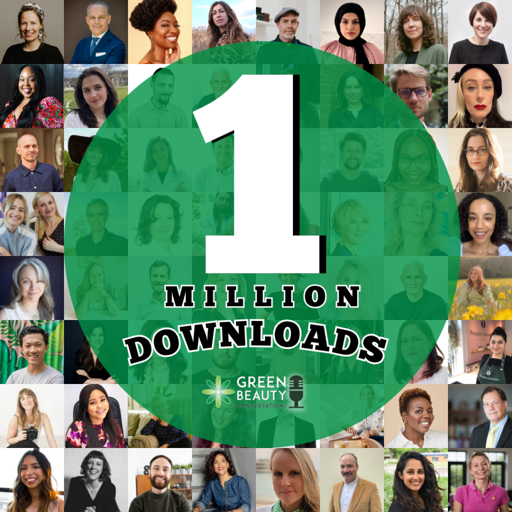Green Beauty Conversations podcast 1 million downloads