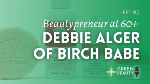 Podcast 195: The Birch Babe journey from midlife to beauty entrepreneur