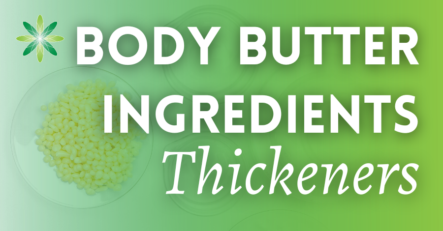 Body Butter Thickeners
