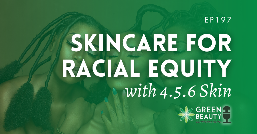 Skincare for racial equity 456 Skin