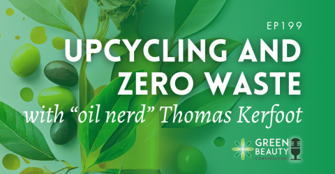 Podcast 199: Upcycling and zero waste with Thomas Kerfoot