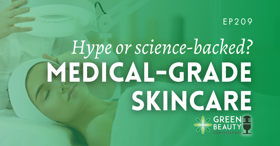 Medical grade skincare
