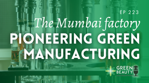Podcast 223 - Mumbai factory pioneering green manufacturing (Blog)