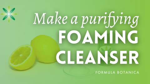 How to make a purifying foaming cleanser