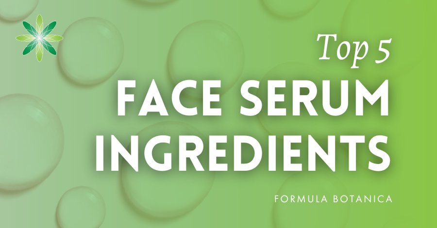 Top 5 face serum ingredients every formulator needs