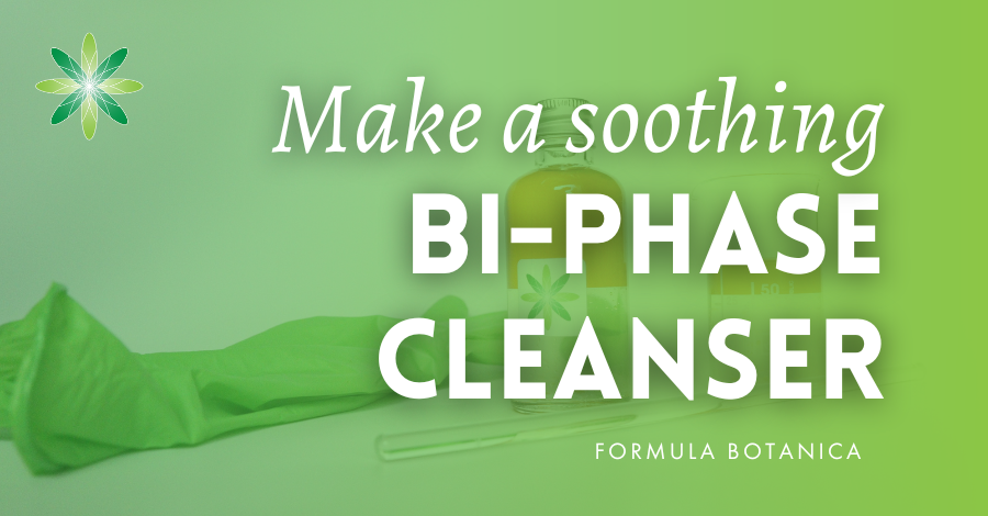 How to make a soothing bi-phase cleanser