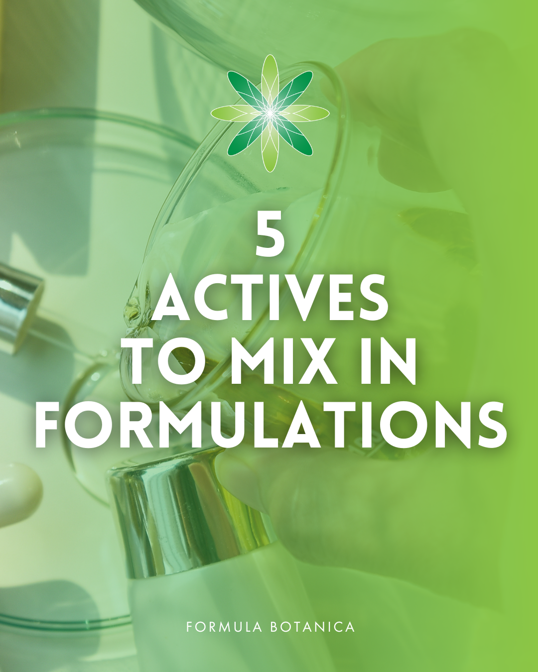 Mixing high-performance actives: Do&#8217;s and don&#8217;ts in skincare formulation