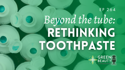 Podcast 264:1.5bn toothpaste tubes are wasted every month – why aren’t we talking about this?