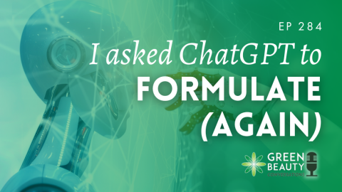 Podcast 284: I asked ChatGPT to formulate for me… again (And this time it listened)