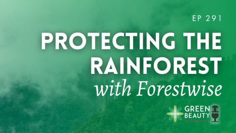 Podcast 291: Meet Forestwise, the ingredient supplier growing money on trees