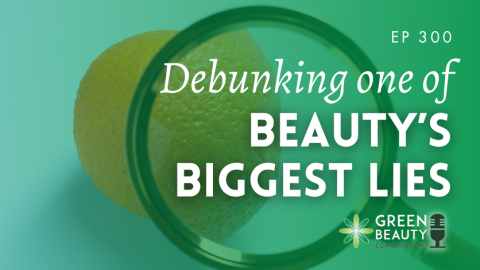 Podcast 300: Cellulite is a scam – And the beauty industry knows it